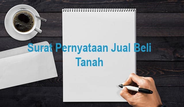 Surat Pernyataan Jual Beli Tanah